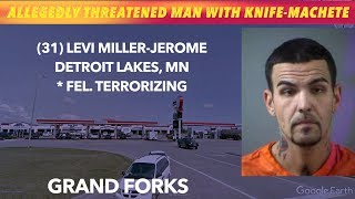 Strange Terrorizing Case In Grand Forks
