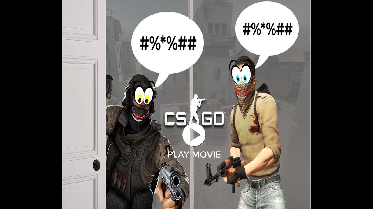 CS GO : ACTION SCENE HUMOUR SUR MONTAGE MEME !!!!! - YouTube
