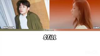 Nakjoon (Bernard Park) Feat. Luna (낙준/버나드 박, 루나) x Still (Han-Rom-Eng-가사)