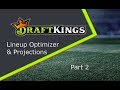 TUTORIAL: DraftKings NFL Optimizer and Projections for Google Sheets Part 2