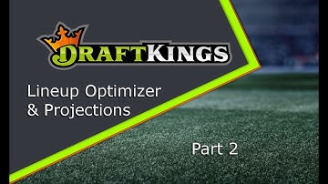 TUTORIAL: DraftKings NFL Optimizer and Projections for Google Sheets Part 2