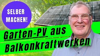Garten-PV aus Balkonkraftwerken: So geht's | Anleitung | Holger Laudeley | Alex informiert