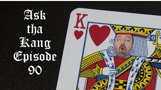 Ask Tha Kang Episode 90