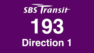 SBS Transit Trunk 193 Direction 1 Hyperlapse