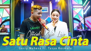 Gerry Mahesa Feat. Tasya Rosmala (GERSYA) - SATU RASA CINTA [Official Live Music] | OM. NABIELA