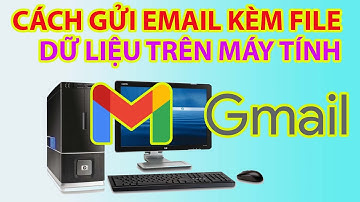 Cách Gửi Email Kèm File Dễ Dàng và Nhanh Chóng