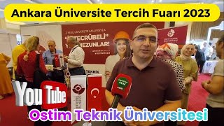 ⭐️Ostim Teknik Üniversitesi (1) 🟢Ankara Üniversite Tercih Fuarı 2023 ✅️Ato Congresium