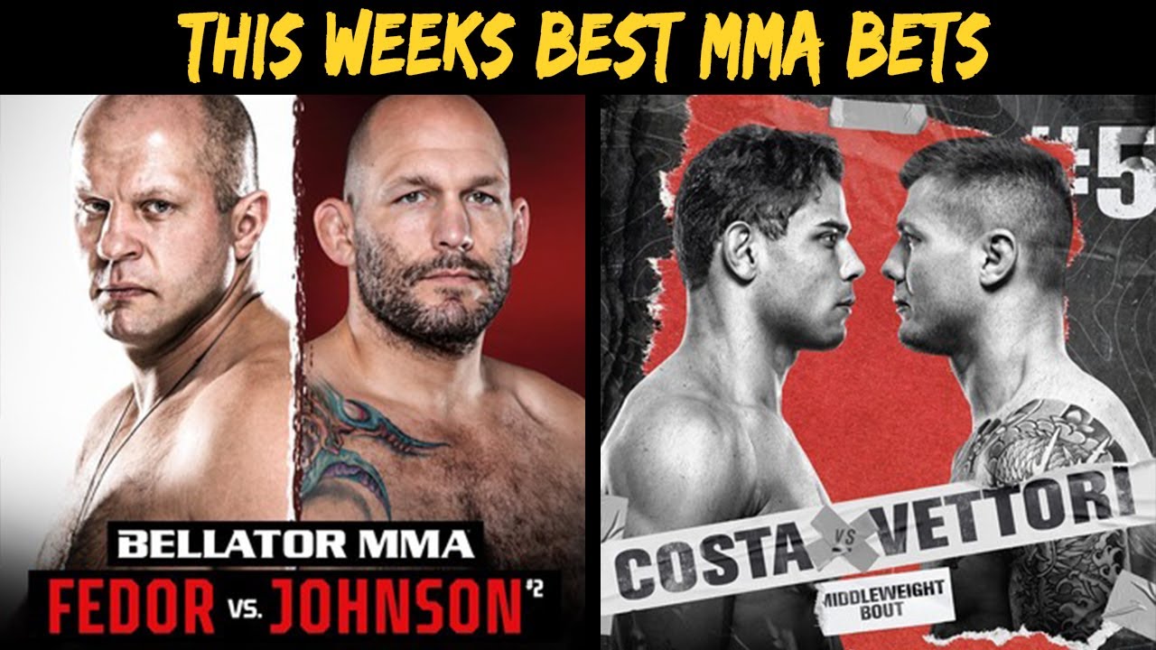 This Weeks Best MMA Bets - Bellator 269 & UFC Vegas 41 Betting Breakdown
