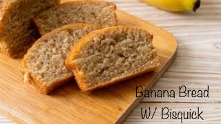 Best Banana Bread with Bisquick