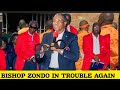 BISHOP ZONDO ARRESTED🥱