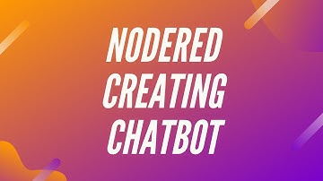 Creating Chatbot with Node Red