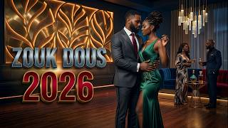Zouk Dous 2026 Mix | Ultimate Haitian Kompa, Zouk Love & Caribbean Hits