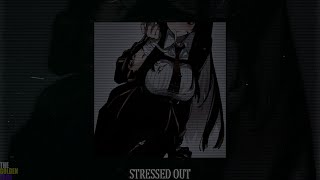 SCXLETTE - STRESSED OUT (slowed + reverb)