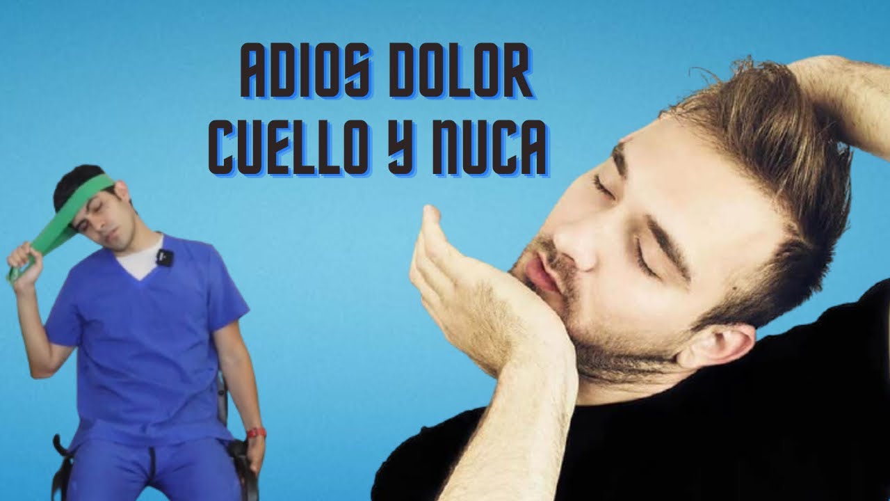 Dolor de cuello y nuca ejercicios para quitarlo en solo segundos / RELAJA TU CUELLO CERO DOLOR