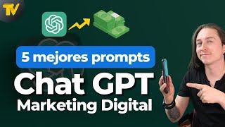 chatgpt para ganar dinero con Marketing Digital (5 mejores prompts)