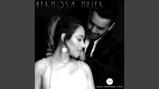 Video thumbnail of "Israel Hernandez Vidal - Hermosa Mujer"