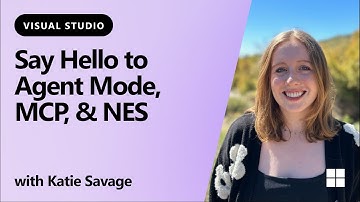 Say Hello to Agent Mode, MCP, & NES in Visual Studio