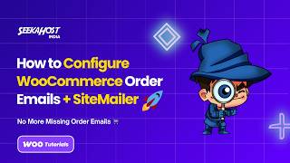 📩 How to Configure WooCommerce Order Emails   SiteMailer ⚙️ | SeekaHost India
