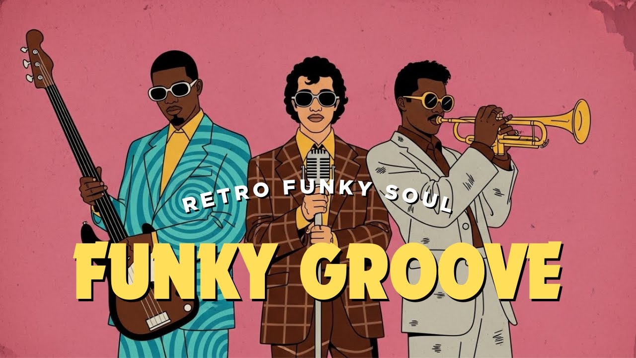 FUNKY SOUL & RETRO GROOVE | A GROOVY MIX WITH A RETRO TWIST 