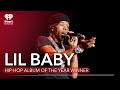 Lil Baby Acceptance Speech - Hip-Hop Album Of The Year | 2021 iHeartRadio Music Awards