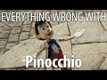 Everything Wrong With Pinocchio in 18 Minutes or Less