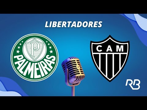 🔴 Palmeiras x Atlético-MG - Libertadores da América - 09/08/23 - Ulisses Costa e Mauro Beting