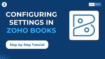 Zoho Books Settings Configuration | Full Walkthrough for Beginners 🛠️