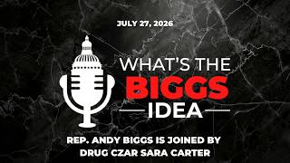 What s the Biggs Idea Podcast presents Confronting the Fentanyl Crisis Czar Sara Carter
