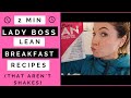 2 Mins Lady Boss Lean Breakfast Recipes