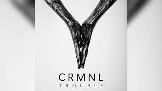 Video thumbnail of "CRMNL - "Wicked as They Come" (Official Audio)"