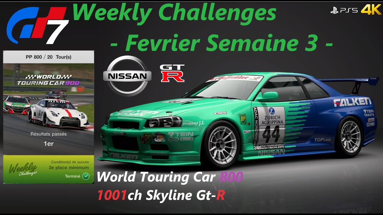 GT7 1.55 Weekly Challenges Février Semaine 3 World Touring Car 800 Nissan Skyline Gt-R R34 PS5 4k