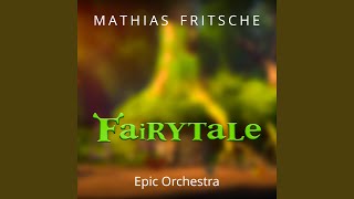 Fairytale (Epic Orchestra) - Mathias Fritsche