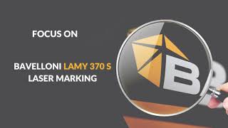 FOCUS ON LAMY 370 S LASER MARKING