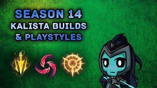 S14 KALISTA BUILDS AND PLAYSTYLES