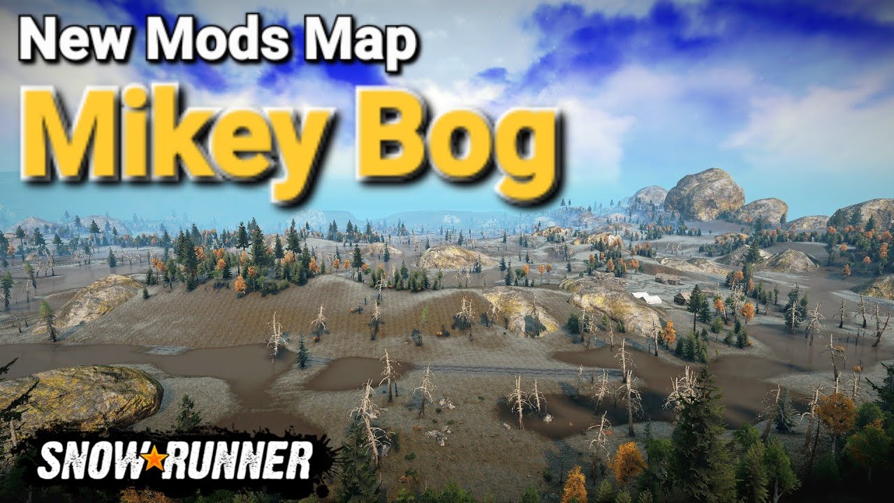New Mods Map Mikey Bog In SnowRunner Season 9 @TIKUS19 - YouTube