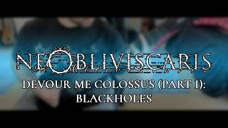 Ne Obliviscaris - Devour Me, Colossus (Part I): Blackholes [Guitar Cover]