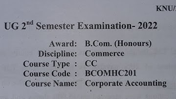 KNU Question Paper 2022 B.Com Hons Commerce 2nd Sem Corporate Accounting
