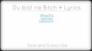 Du Bist Ne Lyrics