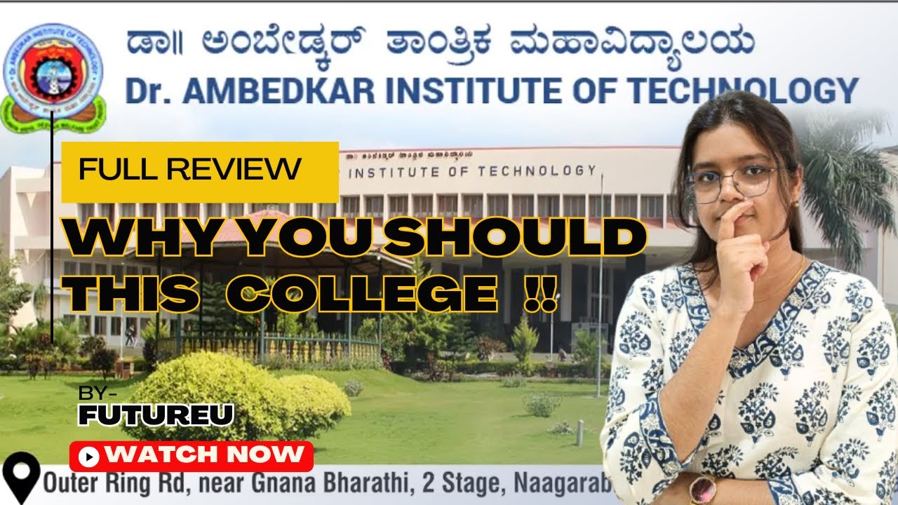 Dr Ambedkar Institute of Technology Full Review 2025 | Placements, Fees, Campus & ROI