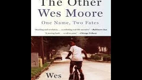 The Other Wes Moore - Chapter 8 pages 146 to 157