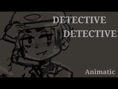 Detective Detective || OC Animatic