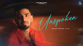 Harpinder Gill Unspoken Punjabi Video Song 2025 Fresh Media Records