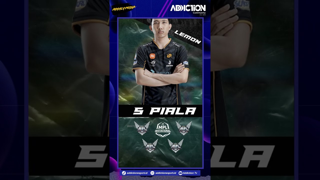 ADDICTION TV - ADDICTPEDIA PEMAIN MLBB DENGAN PIALA TERBANYAK! ONIC DRIAN SIAP NAMBAH DI M4?