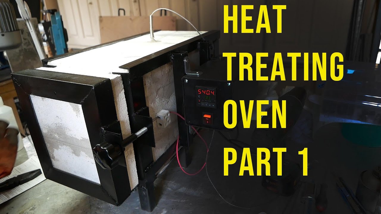 Heat Treating Oven Part 1 YouTube