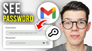 How To See Gmail Pword In Laptop & Pc - Full Guide