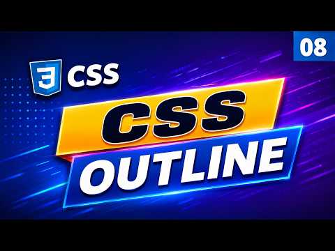 CSS Outline in Bangla | CSS Outline Tutorial | Learn CSS Bangla (08)