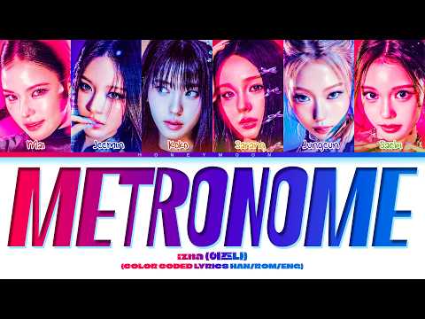 [CORRECT] izna 'METRONOME' Lyrics (이즈나 METRONOME 가사) (Color Coded Lyrics)