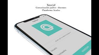 Tutorial comunicación Padres con Docentes durante receso decretado por Pandemia Coronavirus (Acadeu) screenshot 2