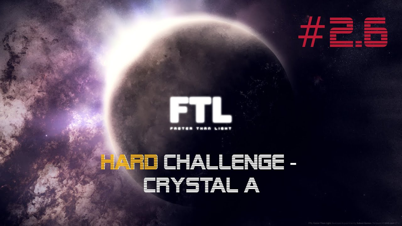 FTL Hard Challenge, Crystal A #2.6 - Rock Quest Resolution