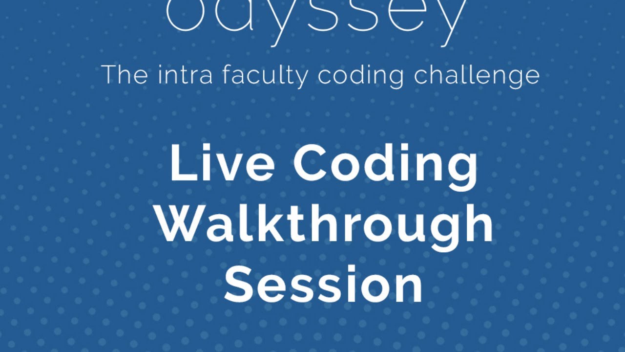 Odyssey 1.0 Live Coding Walkthrough Session - YouTube